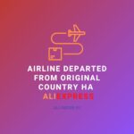 Airline Departed from original Country